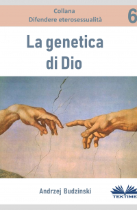 Andrzej Stanislaw Budzinski - La Genetica Di Dio