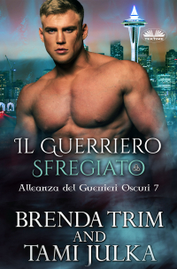 Brenda Trim - Il Guerriero Sfregiato