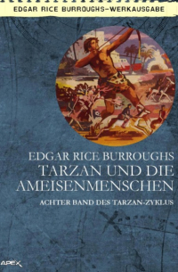 Tarzan und die Ameisenmenschen