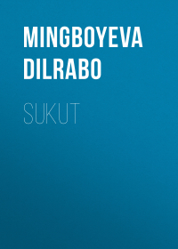 Mingboyeva Dilrabo - Sukut