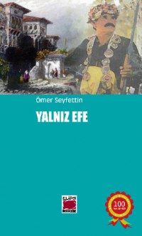  - Yalnız Efe