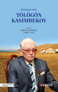 Anonim - Bozkırın Sesi: Tölögön Kasımbekov