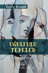 Эмили Бронте - Uğultulu Tepeler