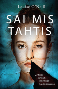 Луиза О'Нилл - Sai mis tahtis