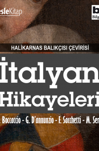  - Halikarnas Balıkçısı Çevirileri 6 - İtalyan Hikayeleri