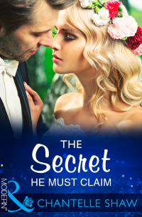 Шантель Шоу - The Secret He Must Claim