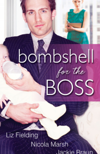  - Bombshell For The Boss: The Bride's Baby