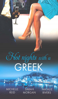  - Hot Nights with a Greek: The Greek's Forced Bride / Powerful Greek, Unworldly Wife / The Diakos Baby Scandal