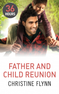Кристин Флинн - Father and Child Reunion