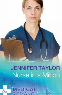 Дженнифер Тейлор - Nurse In A Million