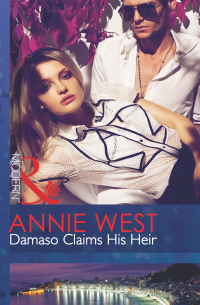 Энни Уэст - Damaso Claims His Heir