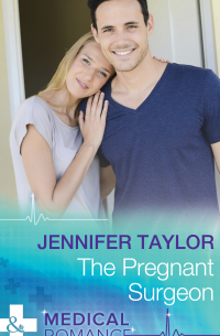 Дженнифер Тейлор - The Pregnant Surgeon