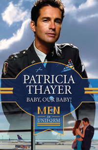 Патрисия Тэйер - Baby, Our Baby!