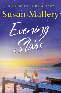 Сьюзен Мэллери - Evening Stars