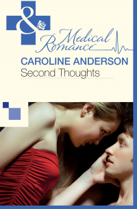 Кэролайн Андерсон - Second Thoughts