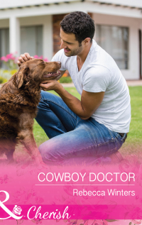 Ребекка Уинтерс - Cowboy Doctor