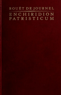 M. J. Rouët de Journel S. J. - Enchiridion Patristicum