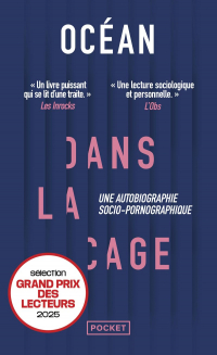 Océan - Dans la cage : Une autobiographie socio-pornographique