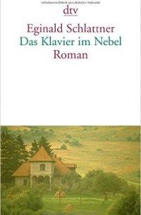 Эгинальд Шлаттнер - Das Klavier im Nebel