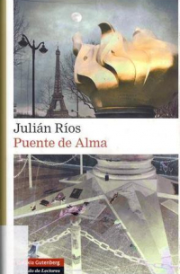 Хулиан Риос - Puente de Alma