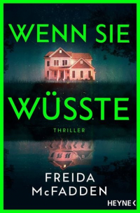 Фрида Макфадден - Wenn sie wüsste