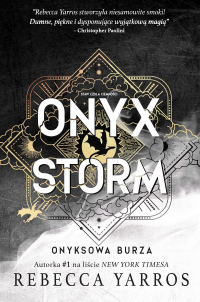Ребекка Яррос - Onyx Storm. Onyksowa burza. Empireum. Tom 3
