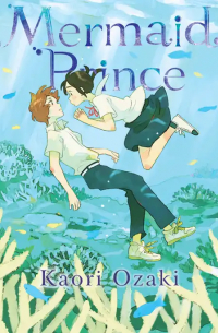 Каори Одзаки - Mermaid Prince