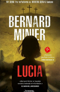 Bernard Minier - Lucia