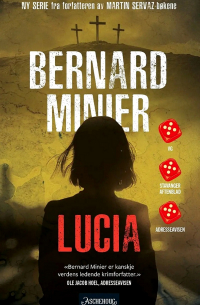 Bernard Minier - Lucia