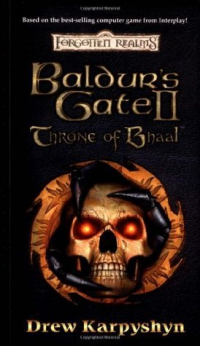 Drew Karpyshyn - Baldur's Gate II: Throne of Bhaal