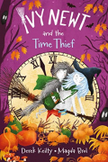Дерек Кейлти - Ivy Newt and the Time Thief