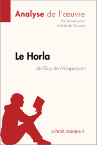  - Le Horla de Guy de Maupassant (Analyse de l'oeuvre)