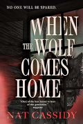 When the Wolf Comes Home