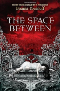 Бренна Йованофф - The Space Between