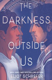 The Darkness Outside Us