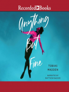 Tobias Madden - Anything But Fine