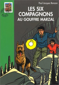 Поль-Жак Бонзон - Les Six Compagnons au gouffre Marzal