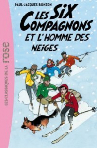 Поль-Жак Бонзон - Les Six Compagnons et l'homme des neiges