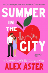 Алекс Астер - Summer in the city