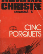 Агата Кристи - Cinc porquets