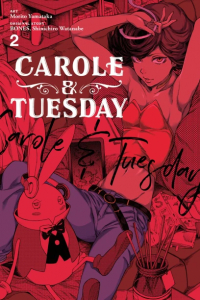  - Carole & Tuesday, Vol. 2