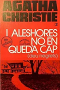 Агата Кристи - I aleshores no en quedà cap (Deu negrets)