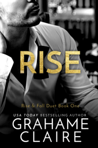 Грэм Клэр - Rise: Rise & Fall Duet Book 1