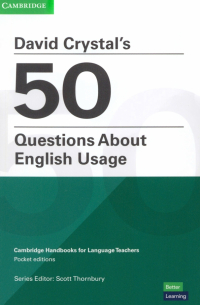 Дэвид Кристал - David Crystal's 50 Questions About English Usage
