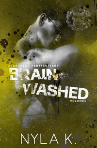 Nyla K. - Brainwashed