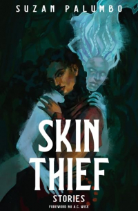 Suzan Palumbo - Skin Thief: Stories