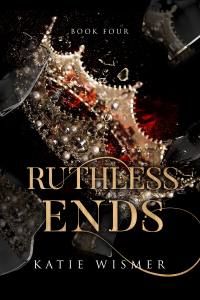 Katie Wismer - Ruthless Ends