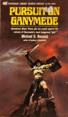 Майк Резник - Pursuit on Ganymede