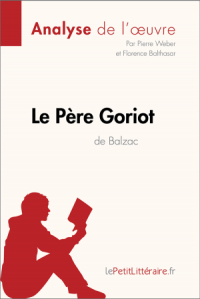  - Le Père Goriot d'Honoré de Balzac (Analyse de l'oeuvre)