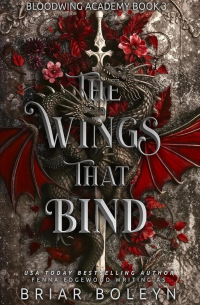 Брайер Болейн - The Wings That Bind